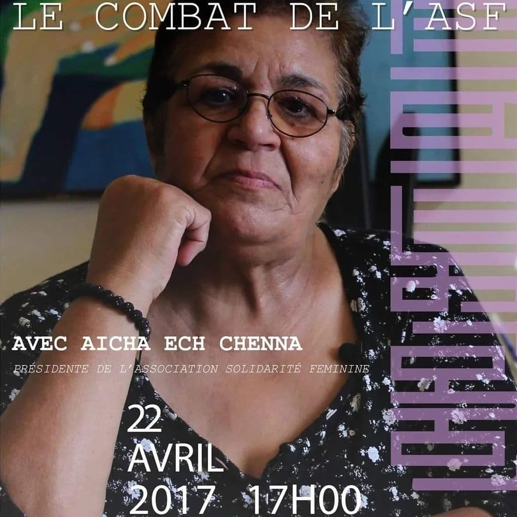 22 avril 2017 · « Le combat de l’ASF », avec Aïcha Ech-Chenna